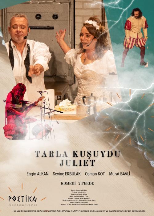 TARLA KUŞUYDU JULIET