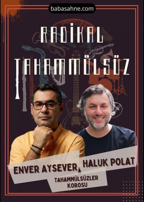 RADİKAL TAHAMMÜLSÜZ